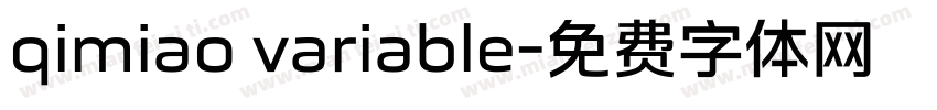 qimiao variable字体转换